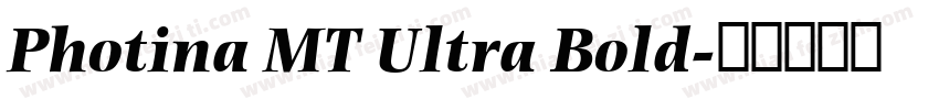 Photina MT Ultra Bold字体转换